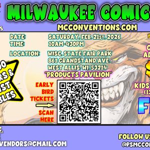 Milwaukee Comic Con (Early Bird Entry at 9:30am)